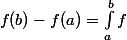 f(b)-f(a)=\int_a^bf